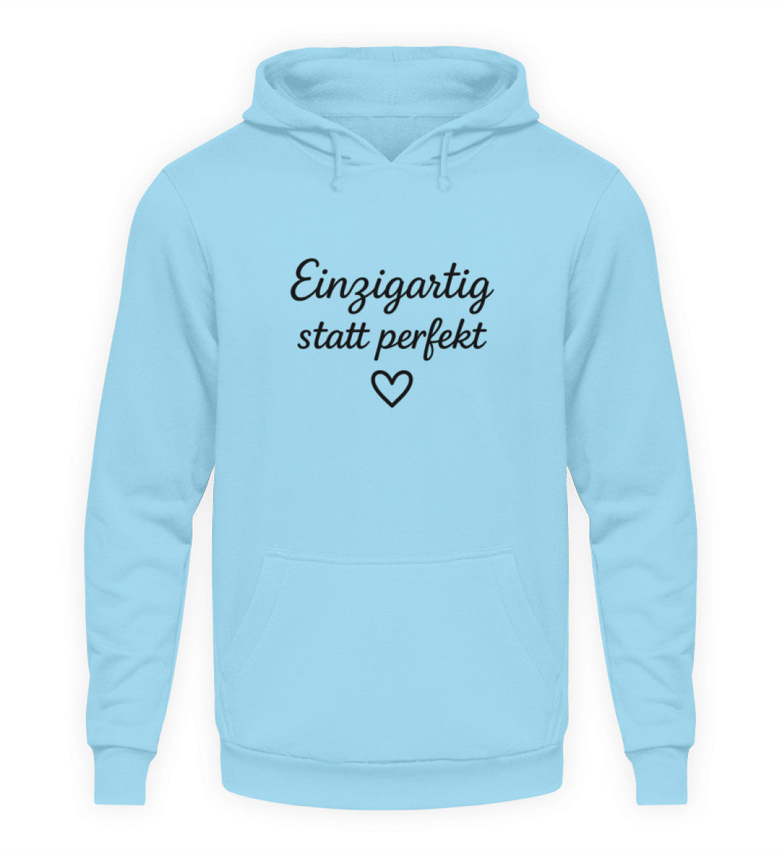 EINZIGARTIG STATT PERFEKT UNISEX HOODIE