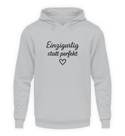 EINZIGARTIG STATT PERFEKT UNISEX HOODIE