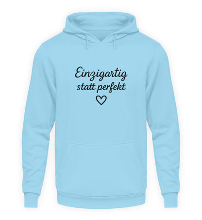 EINZIGARTIG STATT PERFEKT UNISEX HOODIE