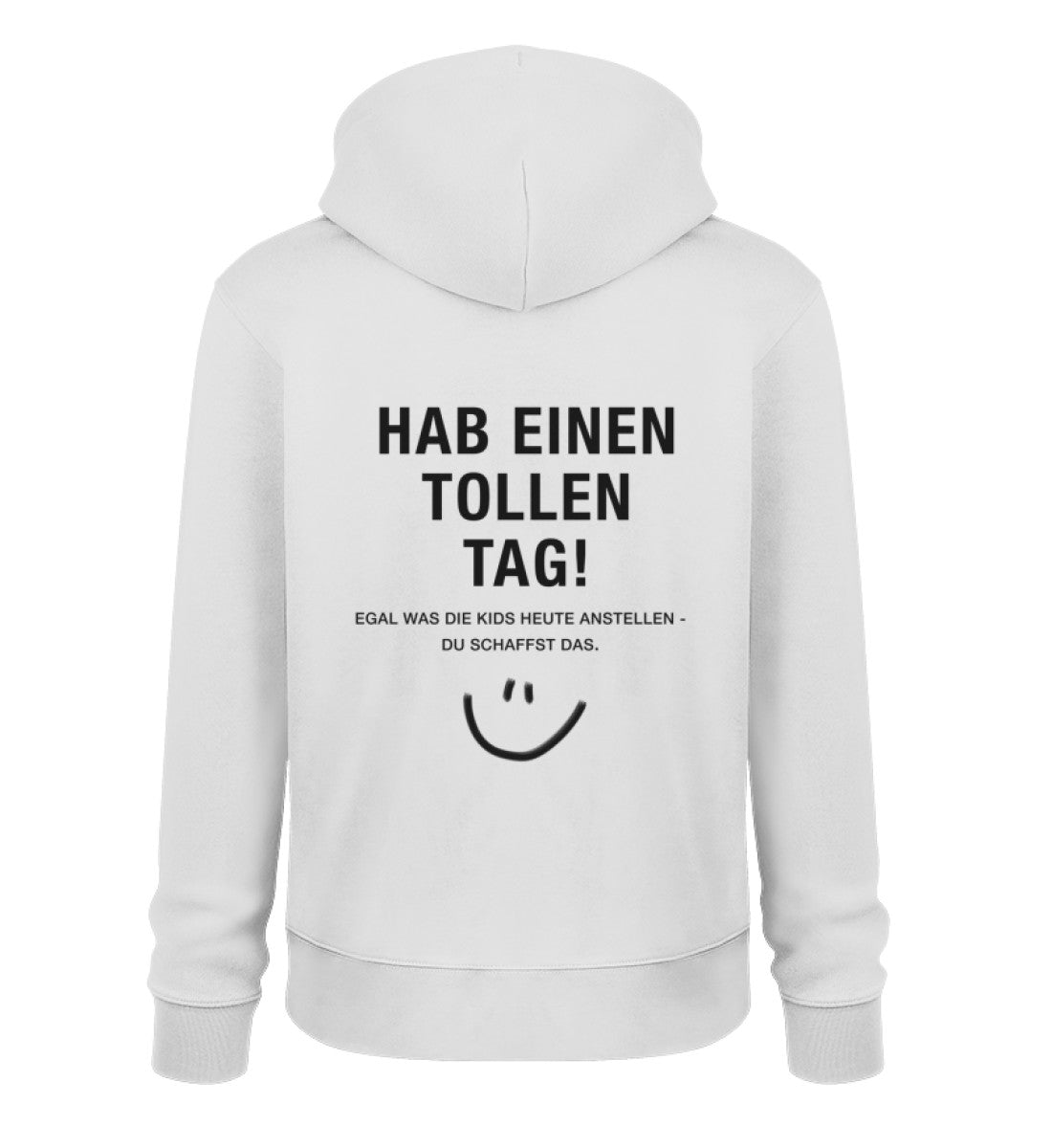 HAB EINEN TOLLEN TAG BIO UNISEX-HOODIE  🌱