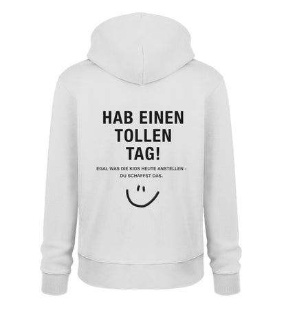 HAB EINEN TOLLEN TAG BIO UNISEX-HOODIE  🌱